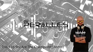 Queen - We Are the Champions (Du Peralles Remix)