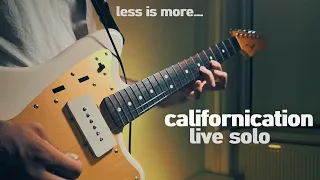 just 2 strings needed for this classic frusciante californication live solo