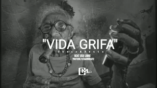 BASE DE RAP - " VIDA GRIFA" - INSTRUMENTAL TUMBADA 2020 USO LIBRE [CesarMBeatZ]