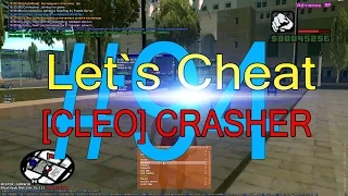 Let`s cheat Advance rp #94 - Cleo CRASHER (Крашим и кикаем игроков)