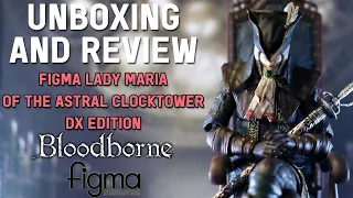 Unboxing & Review figma Lady Maria of the Astral Clocktower DX Edition | Bloodborne ( ENG SUB )