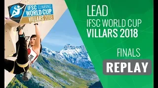 IFSC Climbing World Cup Villars 2018 - Lead - Finals - Men/Women