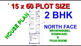 15 x 60 North Face 2 BHK House Plan with Front Parking & Staircase