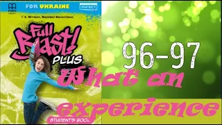 NEW!!! Full Blast! Plus 5 НУШ Module 7 What an experience. Lesson 7e A day to remember pp. 96-97 SB