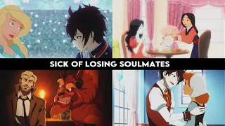 Sick of Losing Soulmates - Anime/Non-Disney Mep