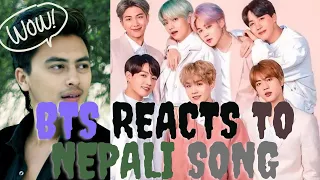 BTS Reacts to Paul Shah's song/ Timro Mann Ma A Kanchha |Nepali Song | ft. Paul & Malika❣
