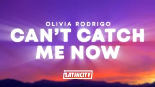 Olivia Rodrigo - Can't Catch Me Now (Lyrics)