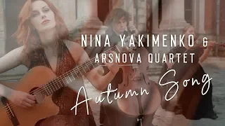 Nina Yakimenko & ArsNova Quartet - Autumn song