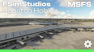 FSimStudios Houston Hobby (KHOU) for Microsoft Flight Simulator