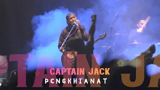 CAPTAIN JACK - PENGKHIANAT (KONSER TITIK BALIK )