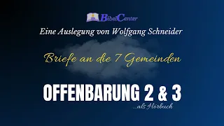 Offenbarung Kapitel 2 und 3