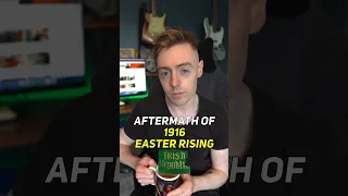 The Aftermath of the 1916 Easter Rising