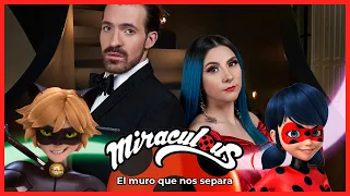 Miraculous Ladybug - El muro que nos separa | Canción en español latino | @GretRochaOficial & @NanoTornel