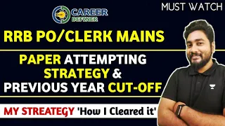 How to Attempt RRB PO/Clerk Mains 2022 Paper || Previous Year Cut-Off || Time Management || Kaushik