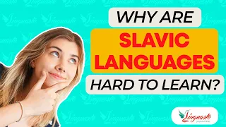 Why Learning Slavic Languages is DIFFICULT?