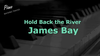 Hold Back the River - James Bay (Piano Instrumental Backing Track Karaoke)