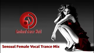 Sensual Female Vocal Trance Mix | ETW