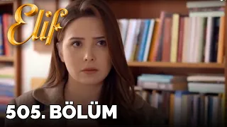 Elif - 505.Bölüm