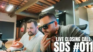 SDS #011 - Live closing call