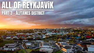The Complete Story of Reykjavik Part 3 - The Wonderful Seaside District Álftanes