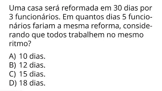 QUESTÃO DE REGRA DE TRÊS IMPERDÍVEL EM PROVA! PROIBIDO ERRAR