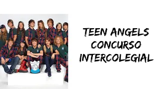 Teen Angels - Concurso intercolegial (feat. Teen Angels & Man!) (letra)