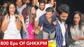 GHKKPM Completes 800 Episodes | Neil Bhatt, Ayesha Singh, Aishwarya & Harshad Arora Celebrate