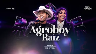 Tierry - AGROBOY RAIZ part. Mc Danny - DVD Rolê de Milhões