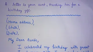 A letter to your auny, thanking her for a birthday gift #letter #study #writing