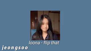 이달의 소녀 (LOONA) 'Flip That' '1 HOUR LOOP'