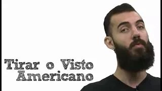 Como tirar o visto americano? | VTQS #16