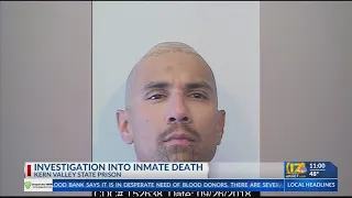 Kern Valley State Prison inmate’s death investigated as homicide