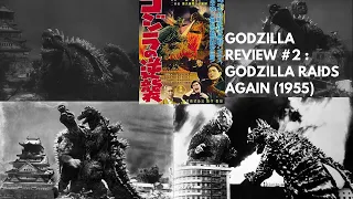 Godzilla Film Review : Godzilla Raids Again (1955)