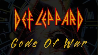 Def Leppard - Gods Of War (Lyrics) Official Remaster