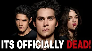 Teen Wolf Is OFFICIALLY DEAD!