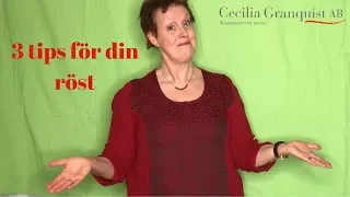 3 tips för din röst