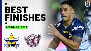 NRL Cowboys v Manly | Best Finishes of 2022 | Round 15 | Season Highlights