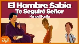 Manuel Bonilla - El Hombre Sabio, Te Seguiré Señor, Solamente En Cristo (Álbum Un Cántico Nuevo)