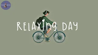 [Playlist] relaxing day 🚲 songs to comfort you after an exhausting day