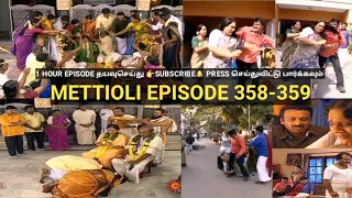 Metti oli episode 358-359|Mettioli 1hour episode|Mettioli epi 01June2021|Sun tv|