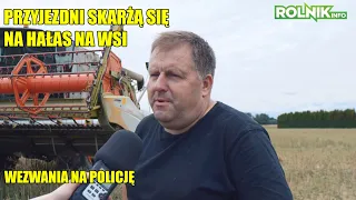 MIESZCZUCHY SKARŻĄ SIĘ NA HAŁAS NA WSI - Rozmowa z Panem Sławkiem ROLNIKIEM