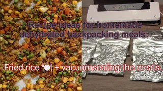 Recipe ideas for homemade dehydrated backpacking meals: Fried rice 🍽️ + vacuumsealing the meals.