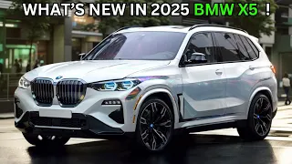 The 2025 BMW X5 is Coming : Mastering Performance and Style