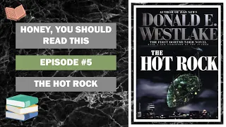 The Hot Rock | Ep. #5