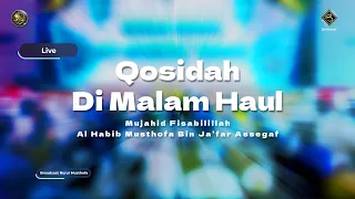 Full Qosidah Malam Haul Al Habib Musthofa Bin Ja'far Assegaf | #LiveInNurulMusthofa, 10 Feb 2024