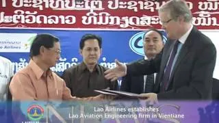 Lao NEWS on LNTV: Lao Airlines establishes Lao Aviation Engineering in Vientiane.13/3/2014