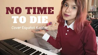 No time to die (Billie Eilish) - Cover español Kaiifer Melgoza