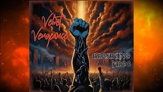 Velvet Vengeance - Breaking Free