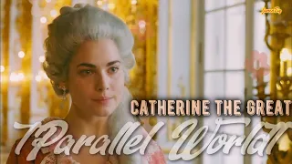 💟CATHERINE THE GREAT💟 [PARALLEL WORLD]