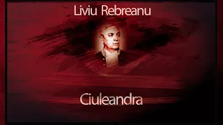 Ciuleandra - Liviu Rebreanu